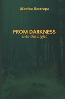 From Darkness Into the Light 9583353469 Book Cover