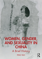 Women, Gender, and Sexuality in China 1138647012 Book Cover