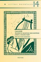 Calliope: Melanges de Linguistique Indo-Europeenne Offerts a Francine Mawet 9042921439 Book Cover