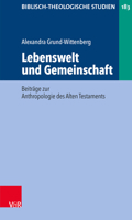 Lebenswelt Und Gemeinschaft: Beitrage Zur Anthropologie Des Alten Testaments 3788734345 Book Cover