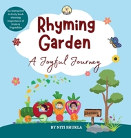 Rhyming Garden: A Joyful Journey - An interactive activity book showing importance of fruits and vegetables (Nutrition) 8119607171 Book Cover