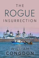 The Rogue Insurrection 1804391255 Book Cover