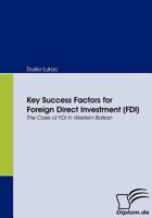 Key Success Factors for Foreign Direct Investment (FDI) 3836661691 Book Cover
