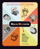 Mass Historia: 365 Historical Facts and (Mostly) Fiction 0740768697 Book Cover
