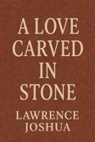 A Love Carved in Stone 9636958033 Book Cover
