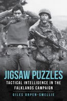 Jigsaw Puzzles: Tactical Intelligence in the Falklands Campaign 1398111740 Book Cover