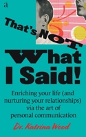 That's Not What I Said 819412896X Book Cover