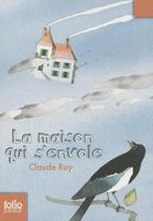 LA MAISON QUI S'ENVOLE 207033001X Book Cover