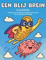 Een blij brein kleurboek: Ketogene en metabole therapieën voor herstel (Dutch Edition) B0G64V3QWX Book Cover