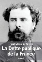 La Dette Publique de la France 1532894635 Book Cover