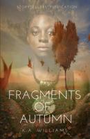 Fragments of Autumn 1975863372 Book Cover