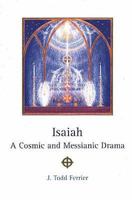 Isaiah: A Cosmic and Messianic Drama/With Index 090023511X Book Cover