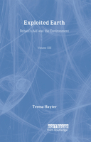 Exploited Earth: Britain's Aid and the Environment 0415847575 Book Cover