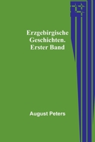 Erzgebirgische Geschichten. Erster Band 9356710015 Book Cover