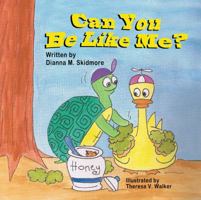 Can You Be Like Me? 1612250963 Book Cover