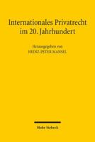 Internationales Privatrecht Im 20. Jahrhundert: Der Einfluss Von Gerhard Kegel Und Alexander Luderitz Auf Das Kollisionsrecht 3161533283 Book Cover