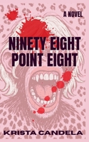Ninety Eight Point Eight B0FLY31FFP Book Cover