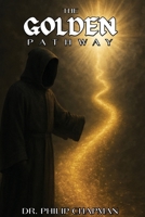 The Golden Pathway 1966567995 Book Cover