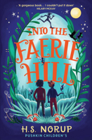 Into the Faerie Hill 1782693866 Book Cover
