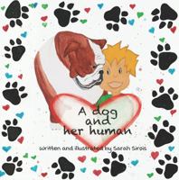 A Dog and Her Human 0578991039 Book Cover