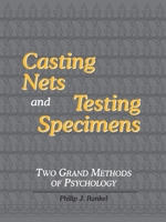 Casting Nets and Testing Specimens: Two Grand Methods of Psychology 0974015571 Book Cover