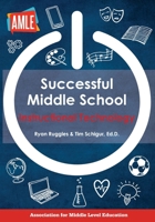 Successful Middle School Instructional Technology 1560900105 Book Cover