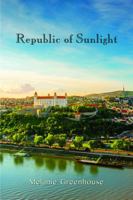 Republic of Sunlight 1947074741 Book Cover
