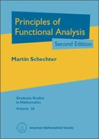 Principles of Functional Analysis (Graduate Studies in Mathematics) 0126227500 Book Cover