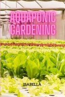 Aquaponic Gardening B0C9SDMZ9M Book Cover