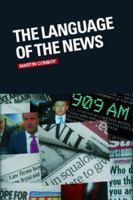 The Language of the News 041537202X Book Cover