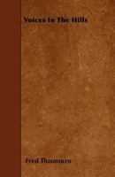 Voices in the Hills 1358755701 Book Cover