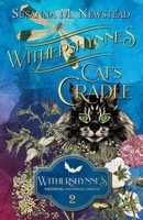 Withershynnes 2 - Cat's Cradle 1909237108 Book Cover