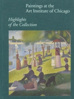Paintings at the Art Institute of Chicago: Highlights of the Collection 0300282052 Book Cover