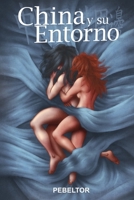 China y su entorno (Spanish Edition) B0863S4PW9 Book Cover
