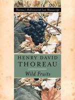 Wild Fruits: Thoreau's Rediscovered Last Manuscript 0393321150 Book Cover