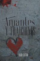 Amantes y Traiciones 1463375433 Book Cover