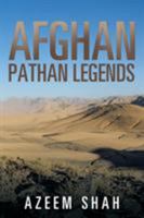 Afghan Pathan Legends 1543485464 Book Cover