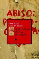 El Buen USO de Las Palabras 8424936078 Book Cover
