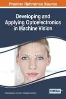 Developing and Applying Optoelectronics in Machine Vision 1522506322 Book Cover