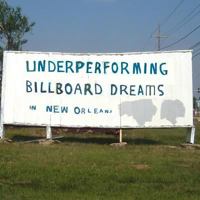 Underperforming Billboard Dreams in New Orleans 0615973841 Book Cover