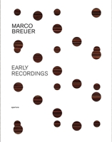 Marco Breuer: Early Recordings 1597110337 Book Cover