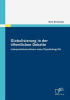Globalisierung in Der Ffentlichen Debatte 3836669552 Book Cover