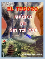 El Tesoro Mágico de Yin Tzi Táa 1409297594 Book Cover
