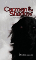 Carmen and the Shadow: From the Torn Gate Chronicles 1304370747 Book Cover