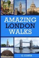 Amazing London Walks 1986158268 Book Cover
