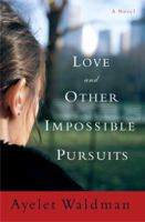 Love and Other Impossible Pursuits 0385515308 Book Cover