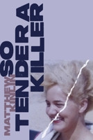 So Tender a Killer B0F1HSZVBR Book Cover