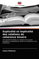 Explic�it� et implic�it� des relations de coh�rence binaire 6203318116 Book Cover