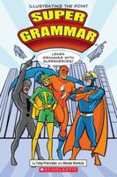 Super Grammar 0545425158 Book Cover