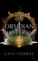 The Obsidian Butterfly 1982546115 Book Cover